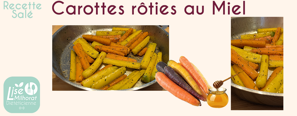 Carottes rôties au miel Diététicienne Rééquilibrage alimentaire